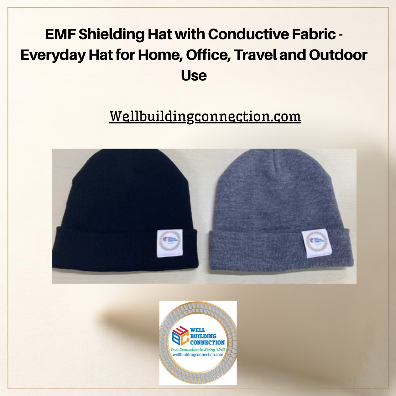 Two knit beanie hats shown side by side on a beige background, with text above reading 'EMF Shielding Hat with Conductive Fabric - Everyday Hat for Home, Office, Travel and Outdoor Use' and 'Wellbuildingconnection.com.